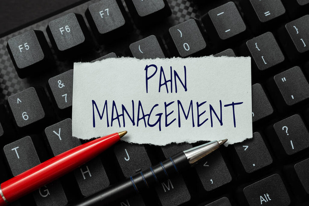 Handwriting text Pain Management. Word Written on a branch of medicine employing an interdisciplinary approach Creating New Online Shop Business, Typing List Of Trading Goods - Photo, Image