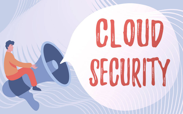 Üzenet, ami a Cloud Security-t mutatja. Üzleti koncepció Biztonságos rendszer bevezetése meglévő adatokból az interneten Úriember rajz lovaglás Big Megaphone Beszédbuborék megjelenítése. - Fotó, kép
