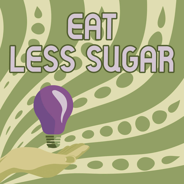 Text showing inspiration Eat Less Sugar. Business approach reducing sugar intake and eating a healthful diet rich foods Lady Hands Holding Lamp With Formal Outfit Presenting New Ideas For Project, - Photo, Image