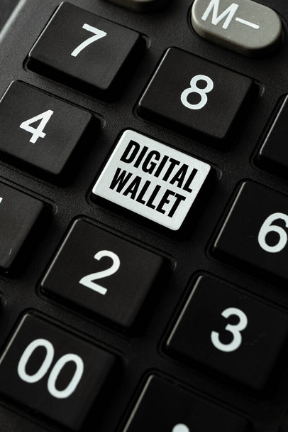 Handwriting text Digital Wallet. Business overview a financial account that allows creating an online transaction Typing And Publishing Descriptions Online, Writing Informative Data - Photo, Image