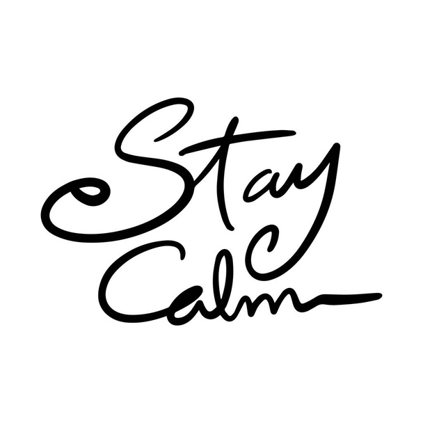 stay calm vector Handwritten text on isolated white baground vector hand written lettering - Vector, imagen