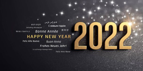Feliz Año Nuevo saludos en varios idiomas y 2022 número de fecha, coloreado en oro, sobre un fondo negro festivo, con purpurina y estrellas - Ilustración 3D - Foto, Imagen