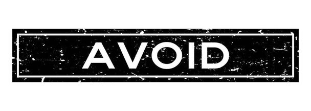 Grunge negro evitar la palabra sello de goma cuadrado sobre fondo blanco - Vector, Imagen