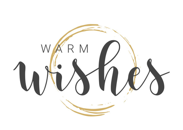 Vector Illustration. Handwritten Lettering of Warm Wishes. Template for Banner, Greeting Card, Postcard, Invitation, Party, Poster or Sticker. Objects Isolated on White Background. - Vector, imagen
