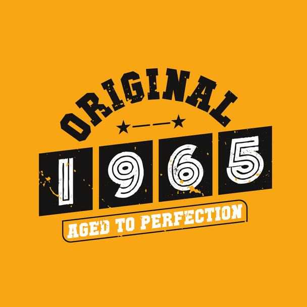 Original 1965 Aged to Perfection. 1965 Vintage Retro Birthday - Vector, Image