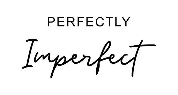Векторна ілюстрація знаку " Ідеально недосконалий "
 - Вектор, зображення