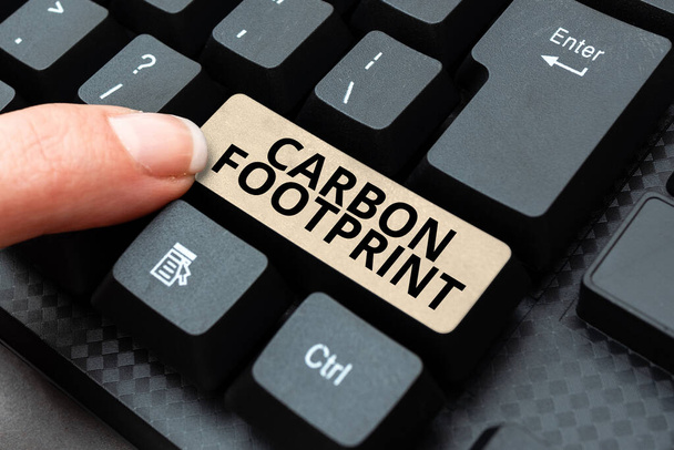 Inspiration showing sign Carbon Footprint. Business approach amount of dioxide released atmosphere result of activities Converting Analog Data To Digital Media, Typing Forum Helpful Tips - Foto, Imagem