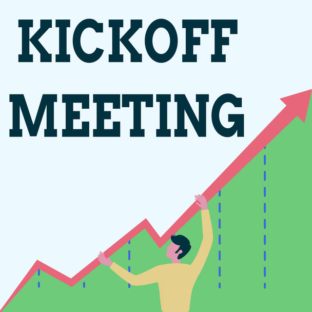Text sign showing Kickoff Meeting. Business showcase Special discussion on the legalities involved in the project Man Drawing Holding Graph Arrow Showing Business Growth. - Photo, Image