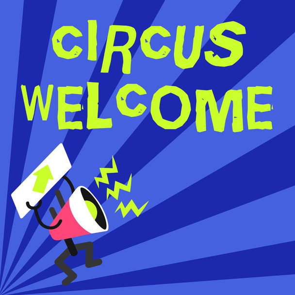 Tekstbord met Circus Welkom. Woord voor de tentoonstellingen van pageanterie Vaardigheden en durf -42450 - Foto, afbeelding