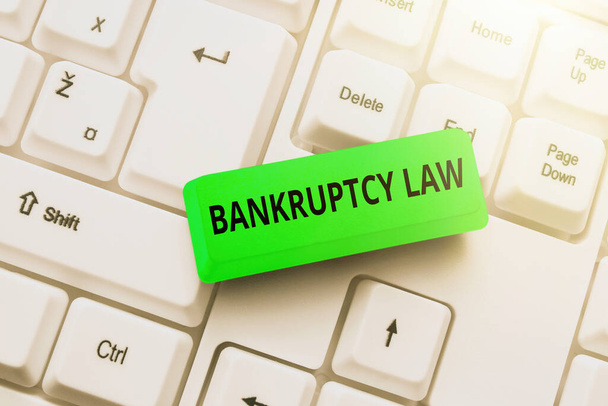 Conceptual caption Bankruptcy Law. Business approach Designed to help creditor in getting the asset of the debtor Abstract Recording List Of Online Shop Items, Editing Updated Internet Data - Foto, Imagem
