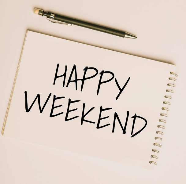 Text sign showing Happy Weekend. Business showcase Cheerful rest day Time of no office work Spending holidays Flashy School Office Supplies, Teaching Learning Collections, Writing Tools, - Foto, Imagem