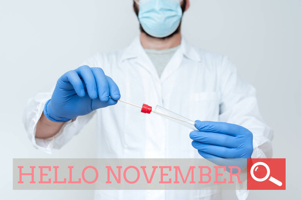 Inspiraatio näyttää merkkiä Hello November. Internet Concept Tervetuloa yhdentenätoista kuukautena ennen joulukuuta Tohtori selittää Laboratorion testitulos, sairaanhoitaja Kerää näyte testaukseen - Valokuva, kuva