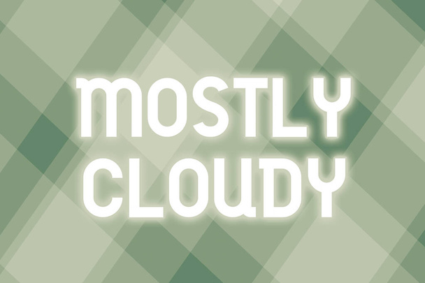 Mão escrita sinal Principalmente Nublado. Conceito que significa Shadowy Vaporous Foggy Fluffy Nebulous Clouds Skyscape Line fundos ilustrados com várias formas e cores. - Foto, Imagem