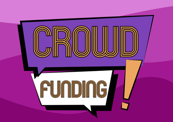 Χειρόγραφο κείμενο Crowd χρηματοδότησης. Επιχειρηματική βιτρίνα Fundraising Kickstarter Startup Pledge Πλατφόρμα Δωρεές Δύο Πολύχρωμο Επικαλύπτοντας Κουτί Διαλόγου Σχέδιο Με θαυμαστικό. - Φωτογραφία, εικόνα