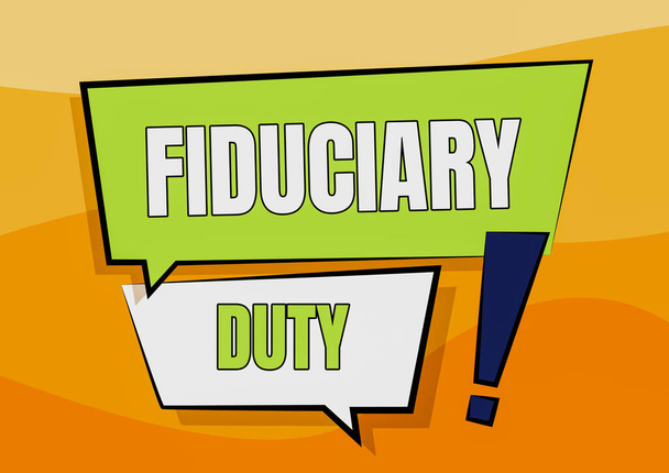 Text sign showing Fiduciary Duty. Business idea A legal obligation to act in the best interest of other Two Colorful Overlapping Dialogue Box Drawing With Exclamation Mark. - Photo, Image