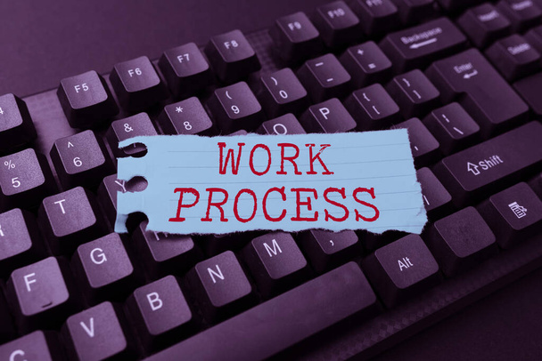 Sign displaying Work Process. Internet Concept Standard procedures how to handle a particular job rules system Word Processing Program Ideas, Logging Programming Updates Concept - Photo, Image