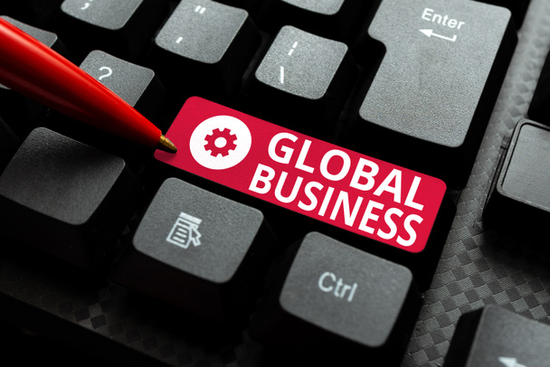 Podpis pokazujący Global Business. Biznes koncepcja Handel i system biznesowy firma robi na całym świecie Streszczenie Projektowanie Wiążąca umowa, Tworzenie kodeksów antywirusowych - Zdjęcie, obraz