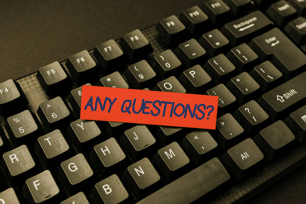 Sign displaying Any Questions Question. Word Written on Allowing any interrogative statement from a group of Retyping Old Worksheet Data, Abstract Typing Online Reservation Lists - Photo, Image