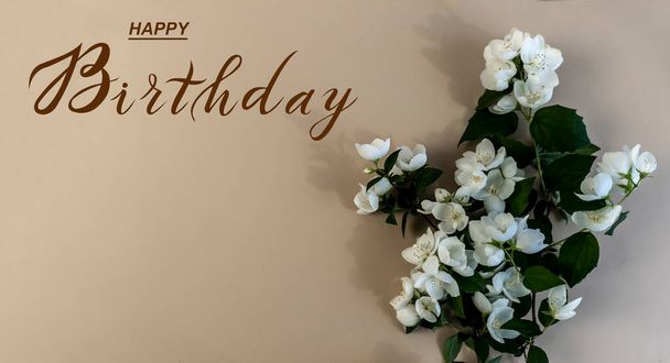 postcard , Internet banner , flat lay with a birthday greeting, with the inscription - happy birthday, Beautiful White Jasmine Flowers - Photo, Image