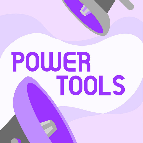 Sign displaying Power Tools. Internet Concept tools powered by an electric motor mostly used for manual labor Pair Of Megaphone Drawing Making Announcement In Chat Cloud. - Photo, Image