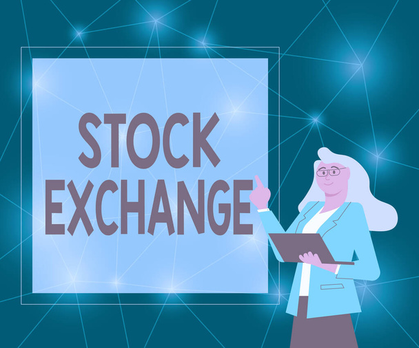 Text caption presenting Stock Exchange. Conceptual photo An electronic market where owners of businesses get together Illustration Of Businesswoman Standing Holding Her Laptop Presenting Ideas. - Photo, Image