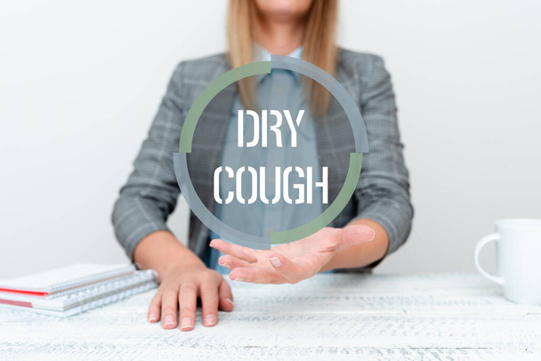 Conceptual display Dry Cough. Word Written on cough that are not accompanied by phlegm production or mucus Explaining New Business Plans, Orientation And Company Introduction - Photo, Image