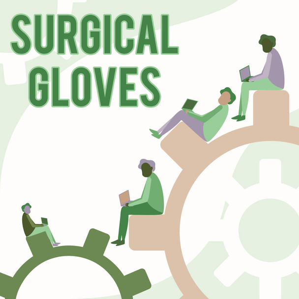 Handwriting text Surgical Gloves. Word Written on to protect from the exposure to infectious materials Four Teammates Drawing Sitting Gears Using Laptop Showing Progress. - Foto, Bild