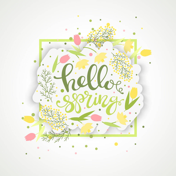 Hello spring greeting card or invitation. Handwritten lettering, paper banner, tulips and narcissus, green leafs, confetti. Natural colors. Vector illustration. - Διάνυσμα, εικόνα