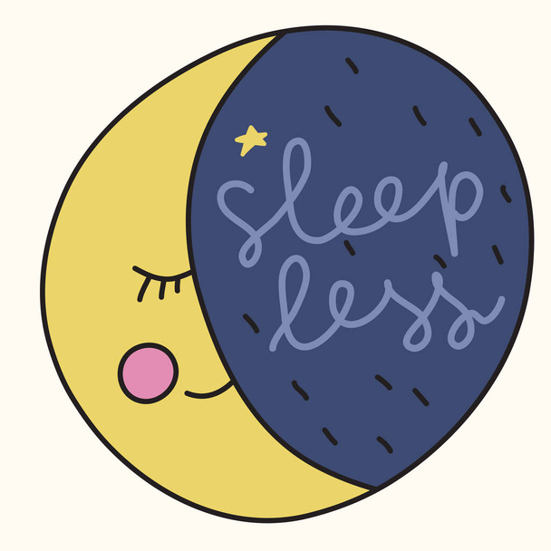 motivation slogan - sleep less with sleeping moon - hand drawn illustration in comic cartoon style - Vettoriali, immagini