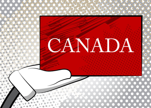 Hand holding banner with Canada text. Arms raised showing billboard. Commercial, Educational Sign. - Vector, Image