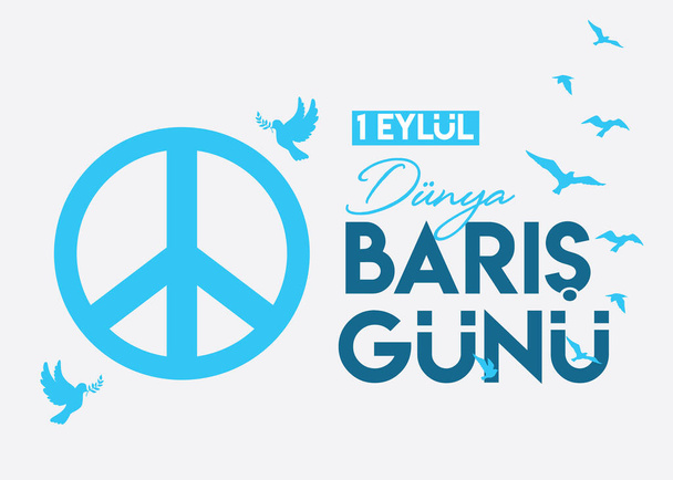 1 september world peace day turkish: 1 eylul dunya baris gunu - Vettoriali, immagini