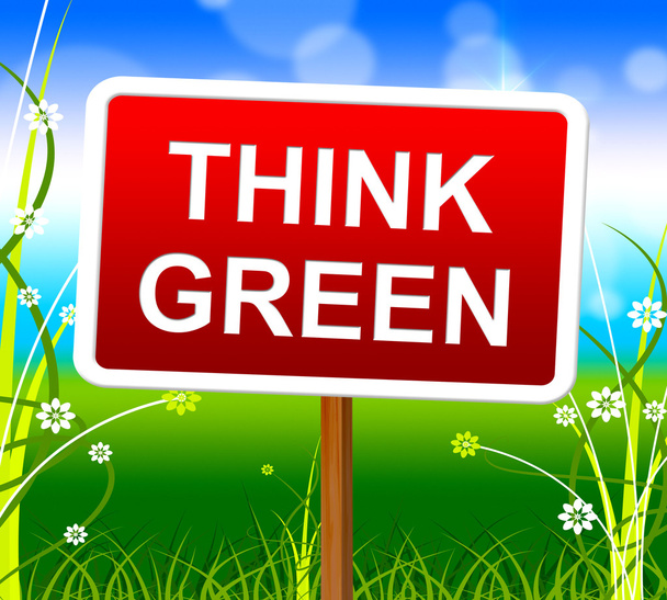 Think Green Shows Earth Day And About - Photo, Image