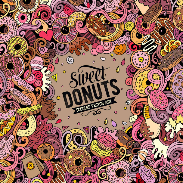 Donuts handgezeichnete Vektor-Doodles Illustration. Süßigkeiten rahmen Kartendesign ein. Donut-Elemente und Objekte Cartoon-Hintergrund. Leuchtende Farben lustige Grenze. Alle Elemente sind getrennt - Vektor, Bild