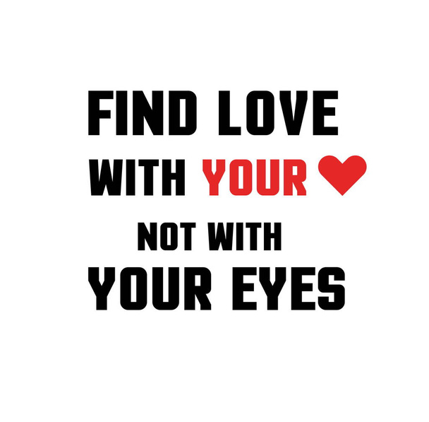 Trova l'amore con il tuo cuore testo design - Foto, immagini