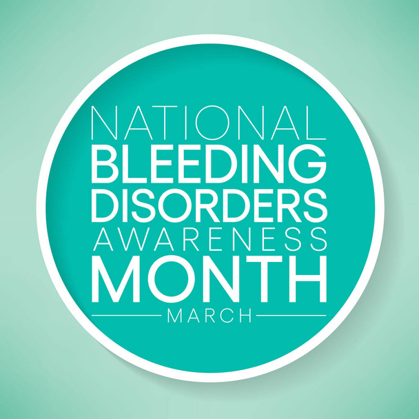 National Bleeding Disorders awareness month is observed every year in March, Esta observación aumenta la conciencia para los trastornos hemorrágicos como la hemofilia. Ilustración vectorial - Vector, Imagen