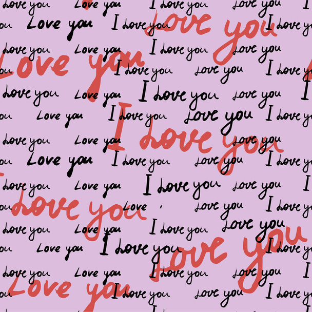 Seamless pattern Text I love you, hand written words.Sketch, doodle, lettering, hearts, happy valentines day. Vector illustration pink background - Vetor, Imagem