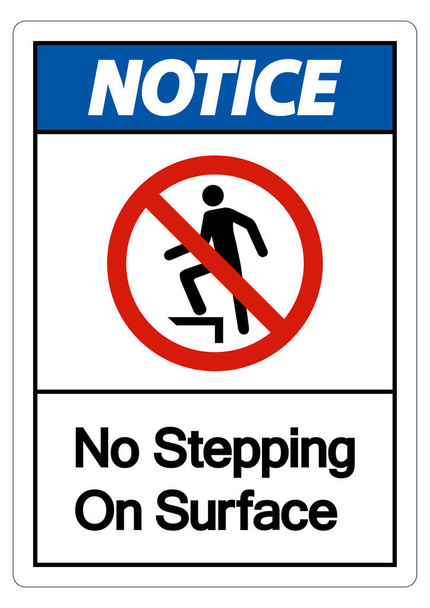 Notice No Stepping On Surface Symbol Sign - Vector, Image