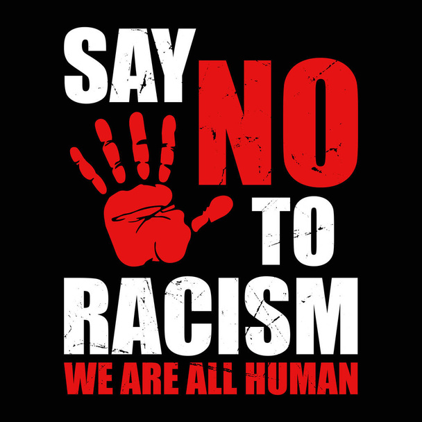 Black Lives Matter t-shirt for Human Rights of Black People. Say no to racism we are all human. vector t shirt design, poster. - ベクター画像