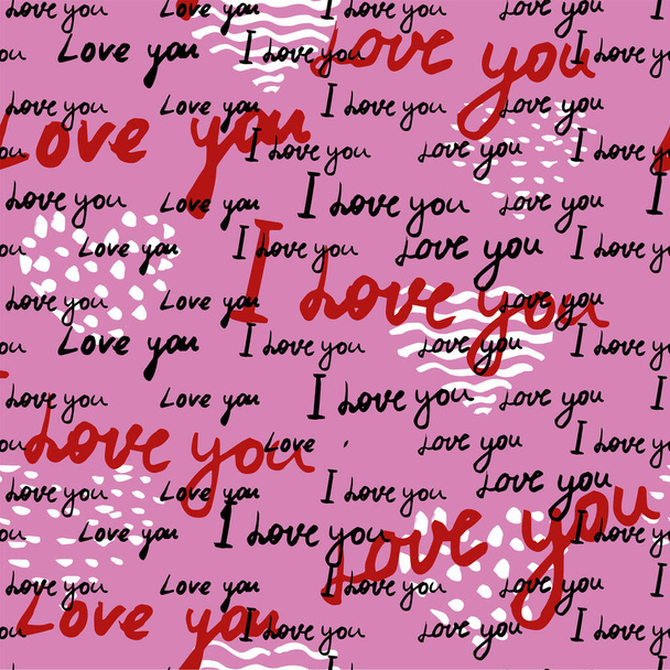 Seamless pattern Text I love you, hand written words.Sketch, doodle, lettering, hearts, happy valentines day. Vector illustration pink background - Vector, Image
