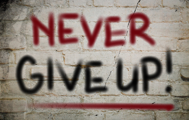 Никогда не сдавайтесь
 - Фото, изображение