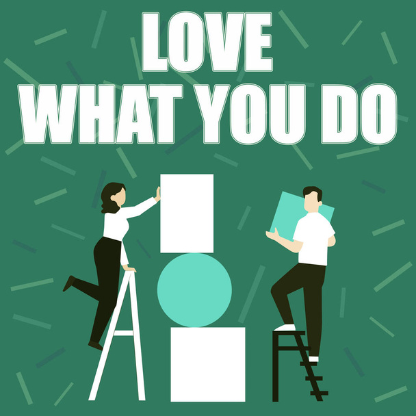 Texto presentando Love What You Do. Concepto de Internet tiene pasión y entusiasmo en el trabajo Dedicación Devoción Pareja Dibujo Usando Escalera Colocando grandes marcos vacíos a una pared. - Foto, Imagen