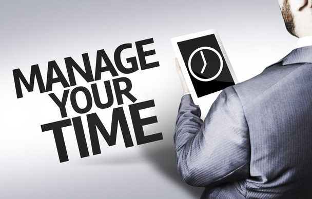 Бизнесмен с текстом "Управляй своим временем в концептуальном образе"
 - Фото, изображение