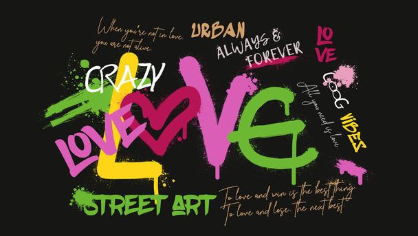 Graffiti Love Slogan absztrakt koncepcióval - Vektor, kép