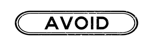Grunge negro evitar sello de goma palabra sobre fondo blanco - Vector, Imagen