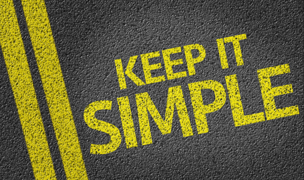 Keep It Simple écrit sur la route
 - Photo, image