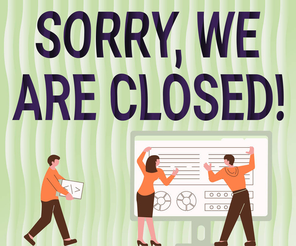 Texto título presentando Sorry, We Are Closed. Enfoque empresarial disculpas por cerrar el negocio por tiempo específico Colegas Dibujo Standing Beside Table Proyección Gráfico - Foto, imagen