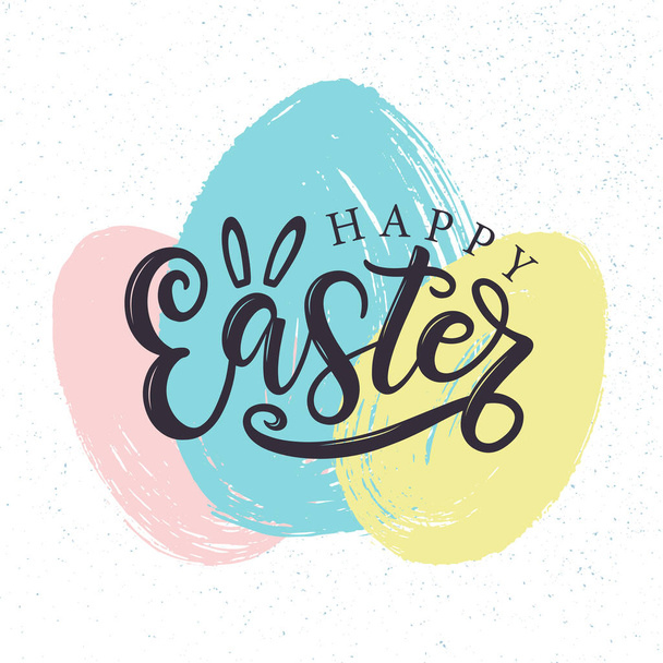 Happy Easter poster decorated by brush stroke easter eggs. Happy Easter lettering sign with bunny ears as poster, greeting card, banner, label, badge. - Vector, Image