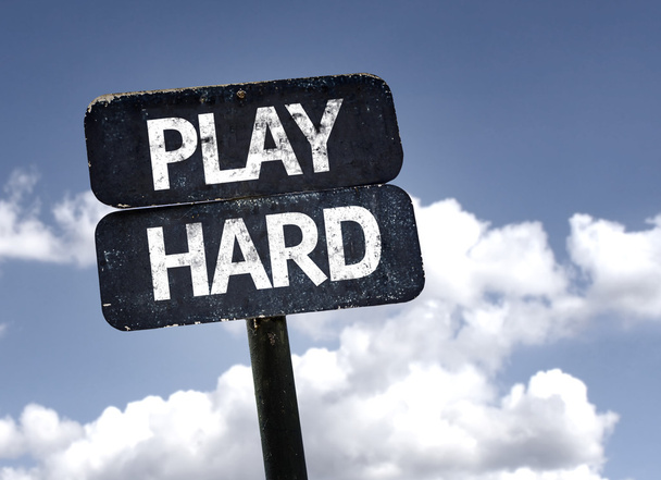 Play Hard sign - Photo, Image