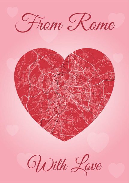 From Rome with love card, city map in heart shape. Vertical A4 Pink and red color vector illustration. Love city travel cityscape. - Διάνυσμα, εικόνα