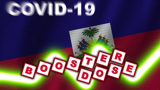 Bandera de Haití y Covid-19 Booster Dosis Title Ilustración 3D - Foto, Imagen